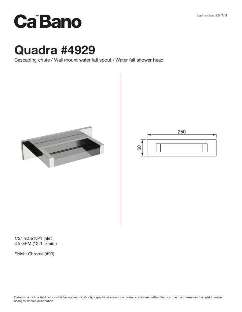 Quadra tub wall mount water fall spout/water fall shower head