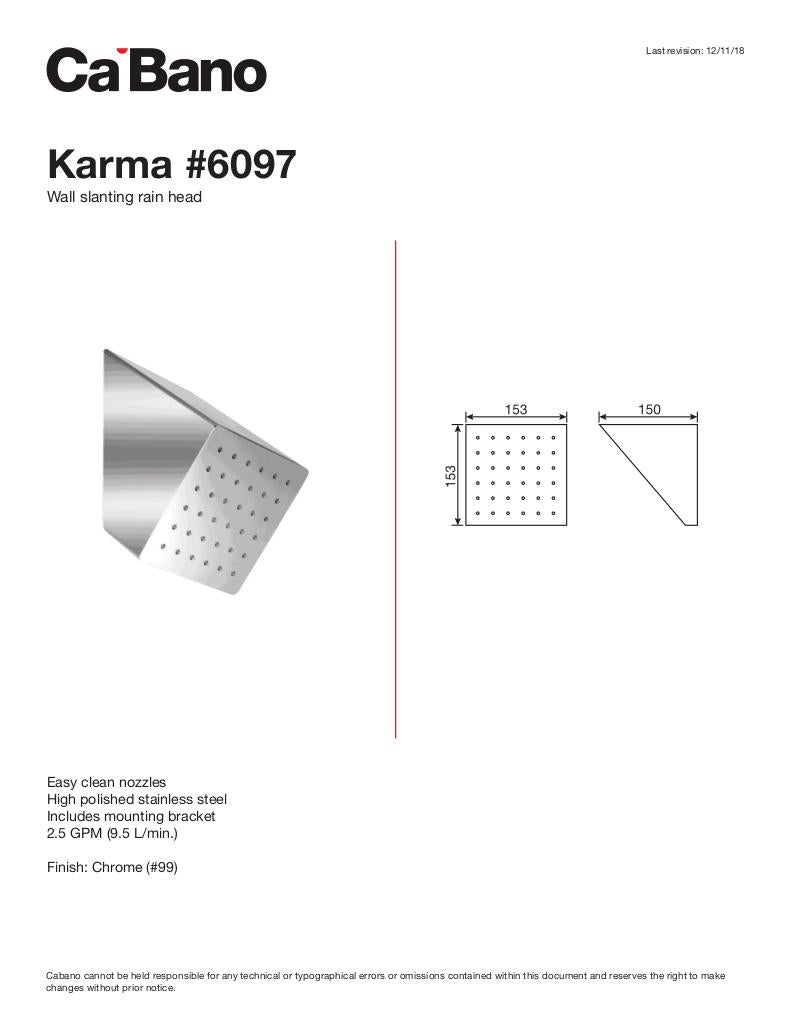 Karma wall slanting rain head