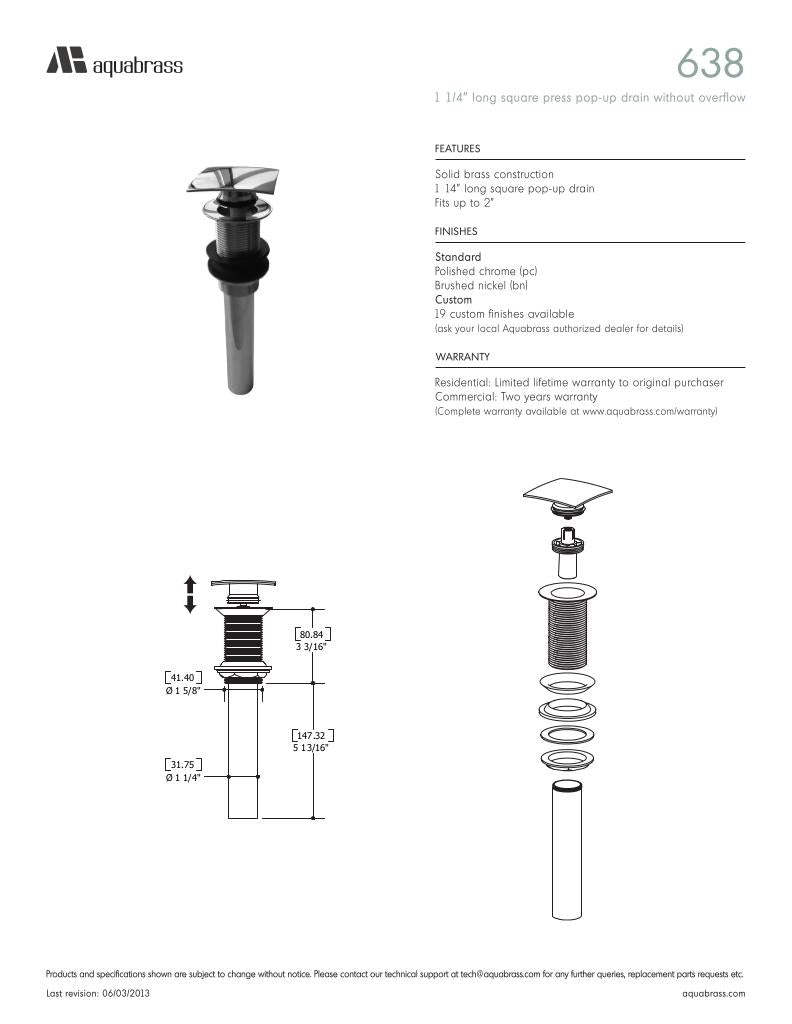 1 1/4" long square press pop-up drain