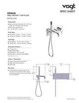 DRAVA WALL MOUNT TUB FILLER