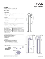 ZEHN FLOOR MOUNT TUB FILLER